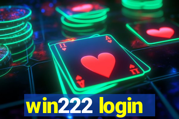 win222 login